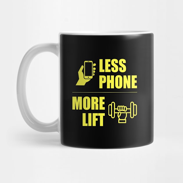 Less Phone More Lift by MotorPix